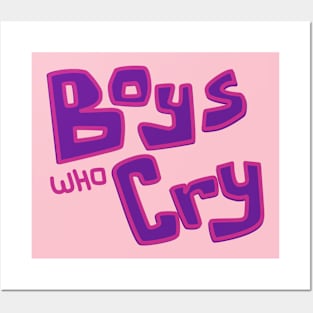 Boys Who Cry Posters and Art